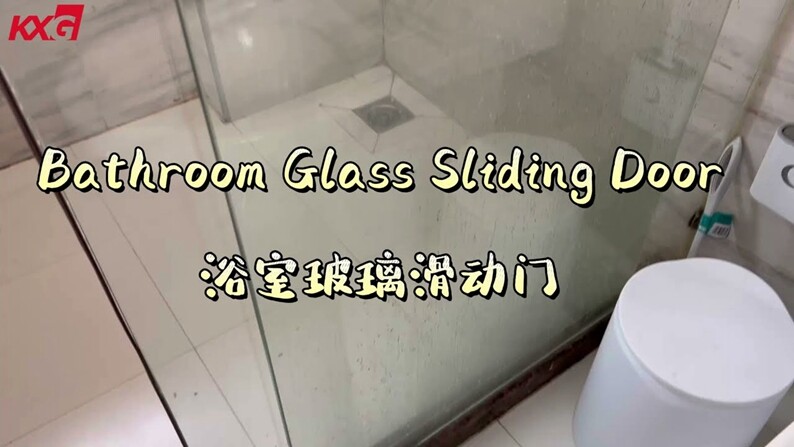 Kunxing Glass ---- Bathroom Glass Sliding Door