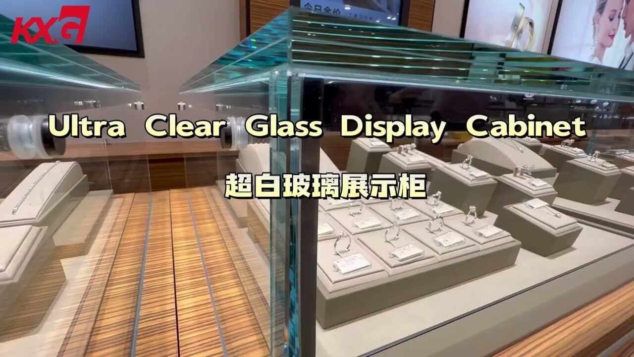 Kunxing Glass ---- Ultra Clear Glass Showcase
